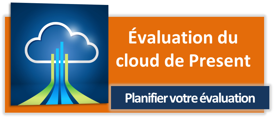 Évaluation infonuagique de Present