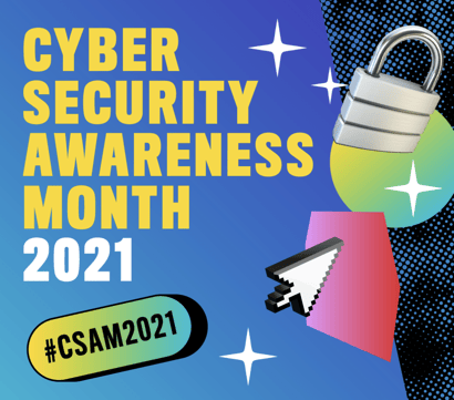 Cybersecurity awareness month 2021 #csam2021